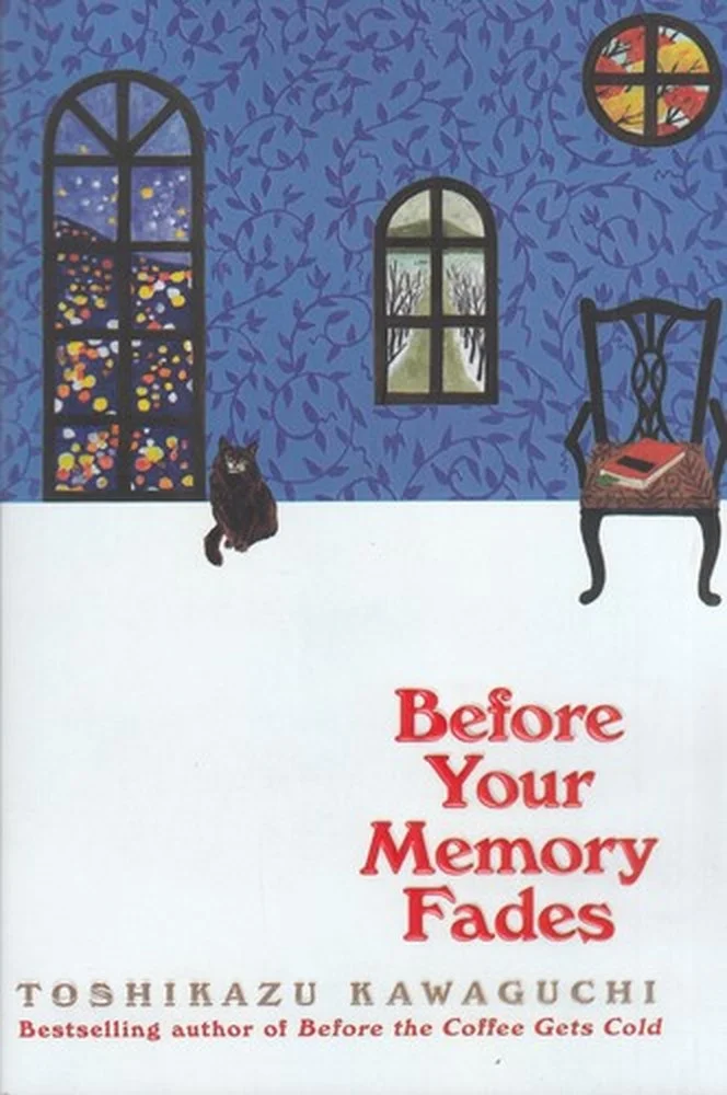 Before Your Memory Fades3: پیش از آنکه حافظه ات پاک شود